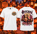 Witches Just Wanna Have Fun t-shirt