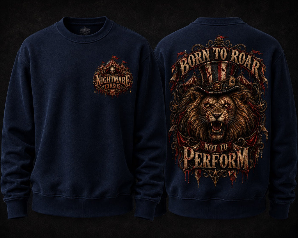 BORN TO ROAR Nightmare Circus - sweater