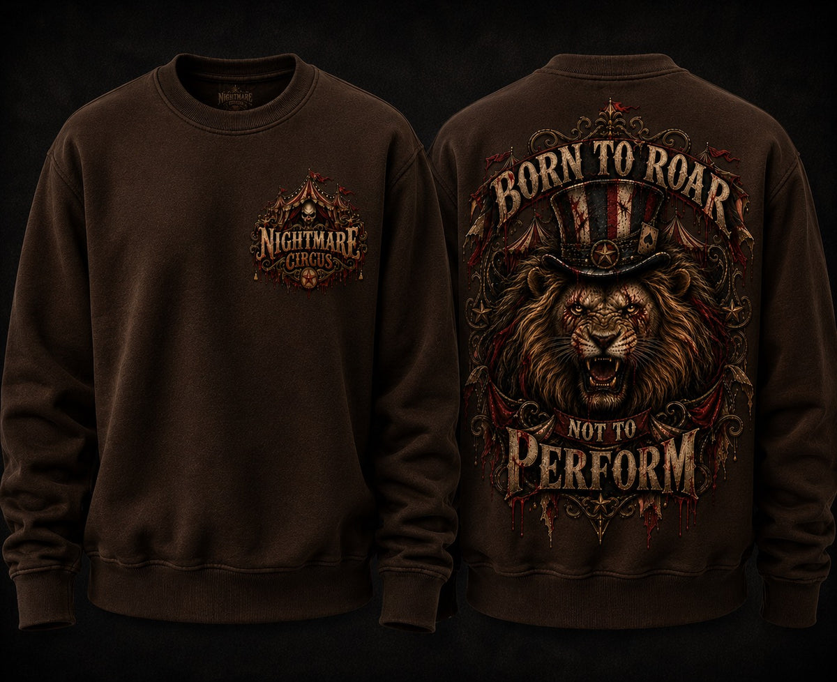 BORN TO ROAR Nightmare Circus - sweater