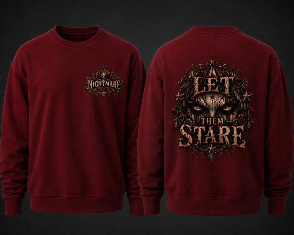NIGHTMARE CIRCUS LET THEM STARE = sweater