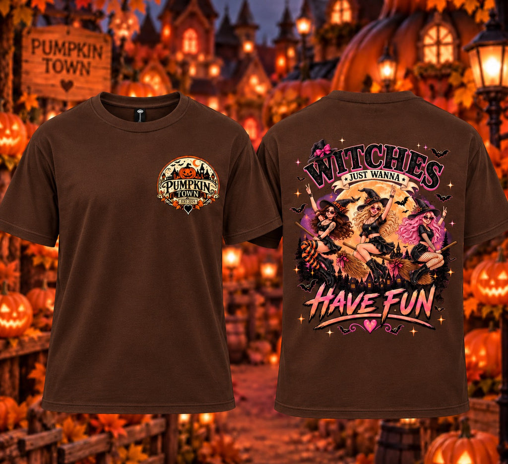 Witches Just Wanna Have Fun t-shirt