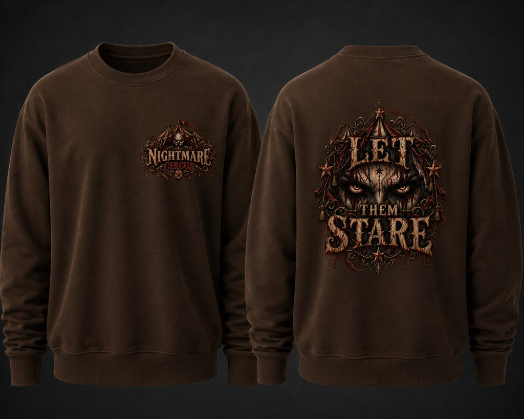 NIGHTMARE CIRCUS LET THEM STARE = sweater