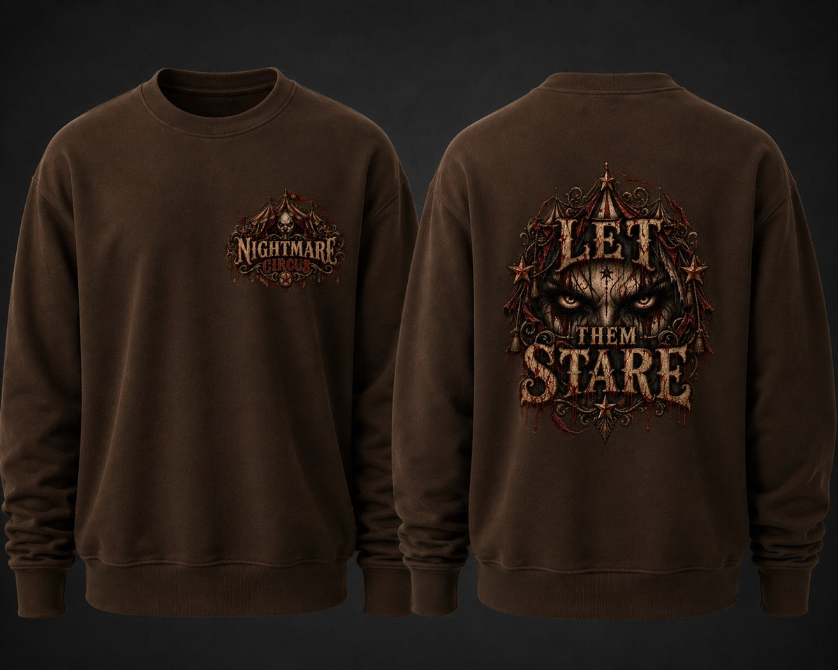 NIGHTMARE CIRCUS LET THEM STARE = sweater