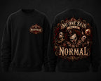 NIGHTMARE CIRCUS NO ONE SAID I HAD TO BE NORMAL - sweater